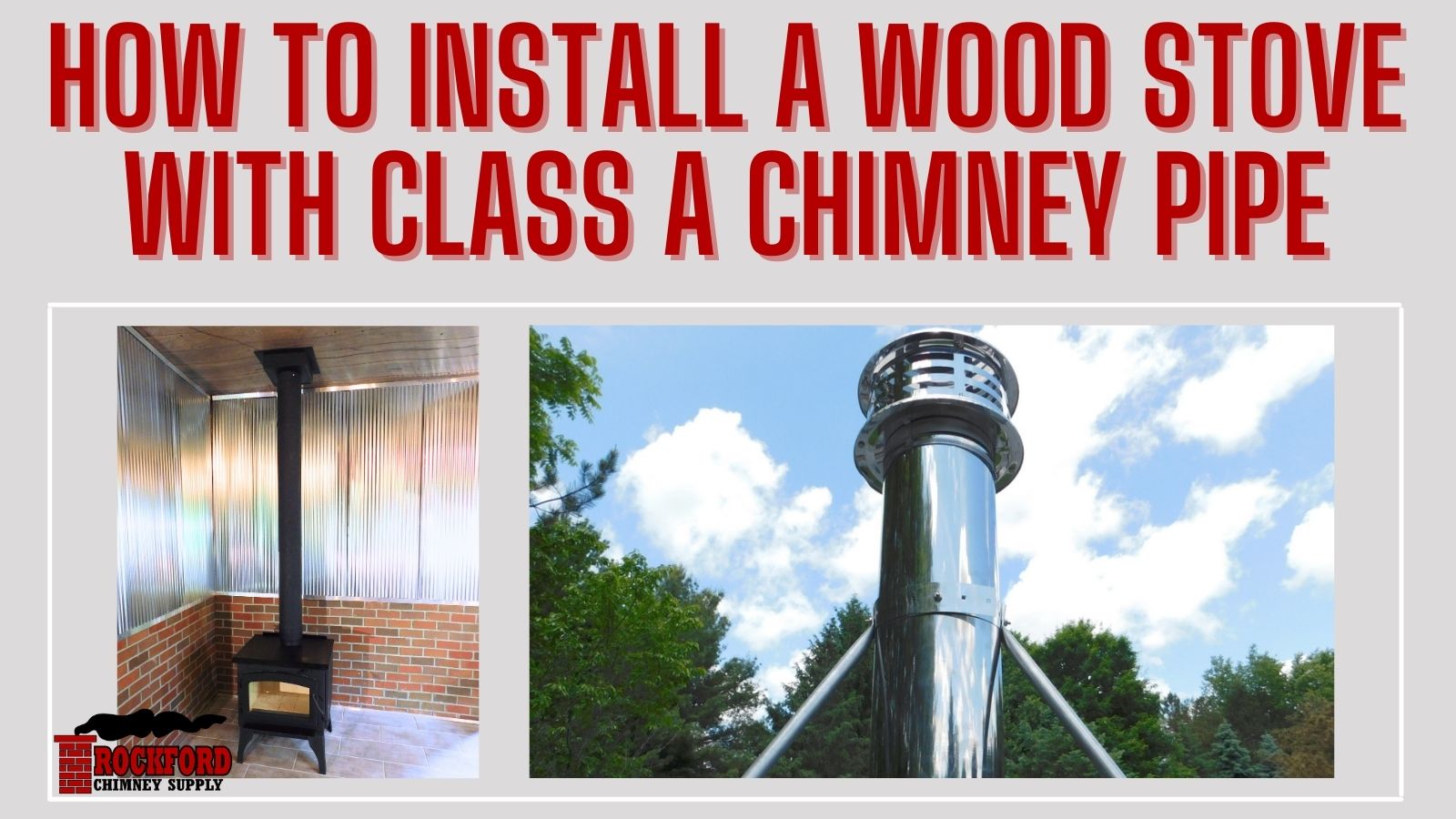 Installing a Wood Burning Stove with a Class A Chimney Pipe
