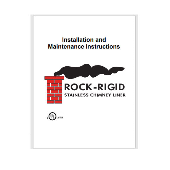 Rock-Rigid Chimney Liner Installation Instructions - Installing a Rigid Chimney Liner
